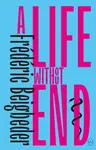 A Life Without End - Fréderic Beigbeder