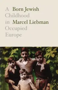 Born Jewish - Marcel Liebman