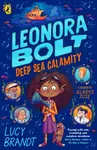 Leonora Bolt: Deep Sea Calamity - Lucy Brandtová