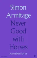 Never Good with Horses - Armitage Simon