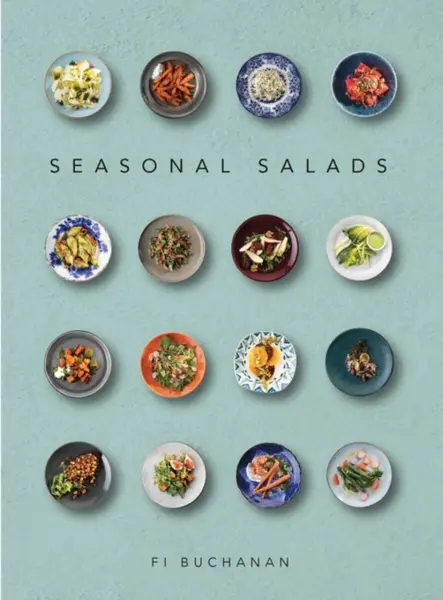 Seasonal Salads - Fi Buchanan