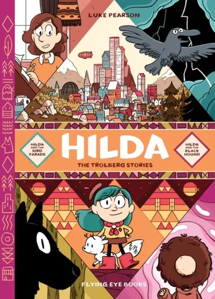 Hilda: The Trolberg Stories - Luke Pearson