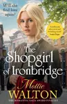 The Shopgirl of Ironbridge - Mollie Walton