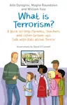 What is Terrorism? - Atle Dyregrov, William Yule, Magne Raundalen