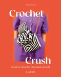 Crochet Crush - Laine, Molla Mills