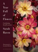 A Year Full of Flowers - Sarah Raven
