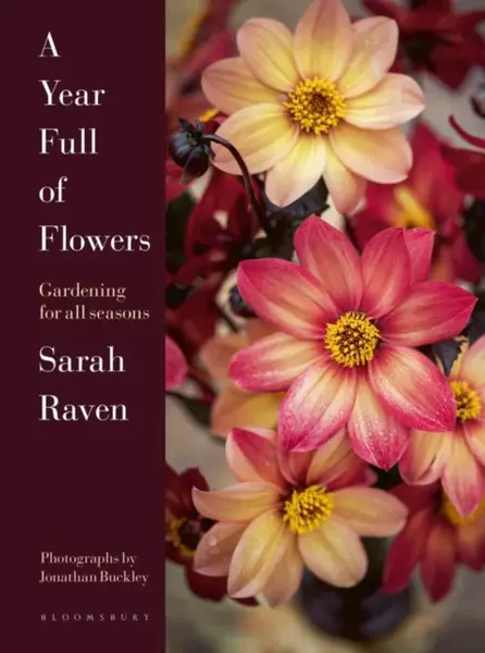 A Year Full of Flowers - Sarah Raven