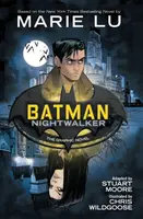 Batman: Nightwalker - Marie Lu