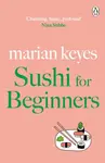 Sushi for Beginners - Marian Keyes