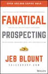 Fanatical Prospecting - Jeb Blount