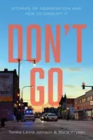 Don't Go - Maria Krysan, Tonika Lewis Johnson