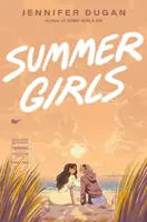 Summer Girls - Jennifer Dugan