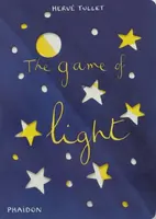 The Game of Light - Herve Tullet