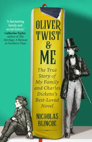 Oliver Twist & Me - Blincoe Nicholas