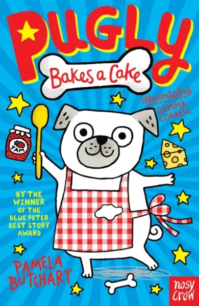 Pugly Bakes a Cake - Pamela Butchart