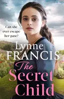 The Secret Child - Lynne Francis
