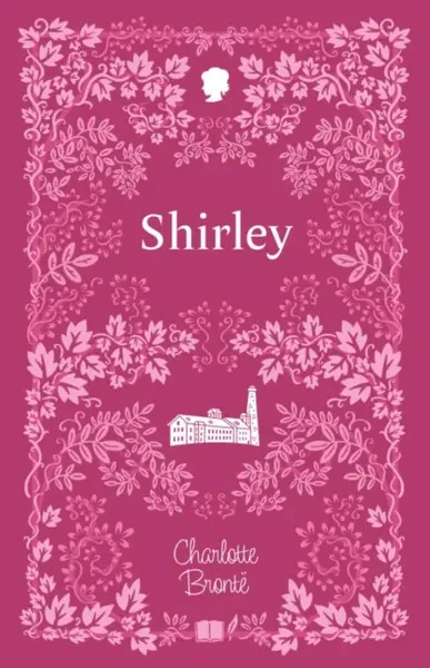 Shirley - Charlotte Brontë