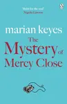 The Mystery of Mercy Close - Marian Keyes