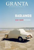 Granta 172: Badlands - Thomas Meaney