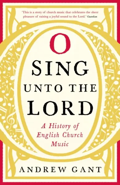 O Sing unto the Lord - Andrew Gant
