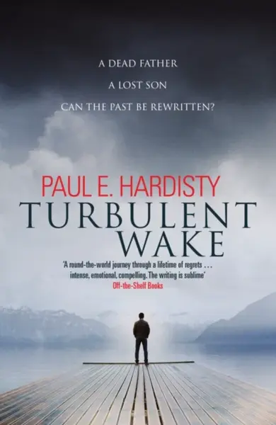 Turbulent Wake - Paul E. Hardisty