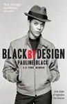 Black by Design - Pauline Black