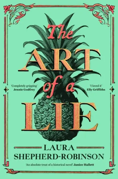 The Art of a Lie - Laura Shepherd-Robinsonová