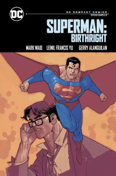 SUPERMAN BIRTHRIGHT DC COMPACT COMICS ED
