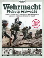 Wehrmacht - Pěchota 1939–1945 - Simon Forty