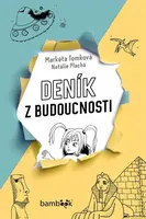 E-kniha: Deník z budoucnosti od Tomková Markéta