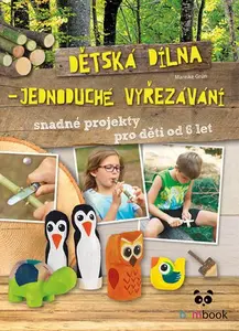 E-kniha: Dětská dílna - jednoduché vyřezávání od Grün Mareike
