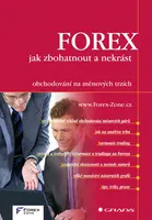 E-kniha: FOREX - jak zbohatnout a nekrást od Forex-Zone