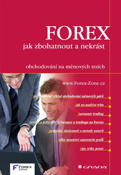 E-kniha: FOREX - jak zbohatnout a nekrást od Forex-Zone