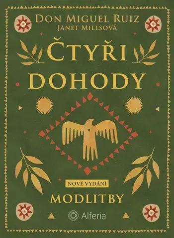 Kniha: Čtyři dohody - Modlitby od Ruiz Don Miguel