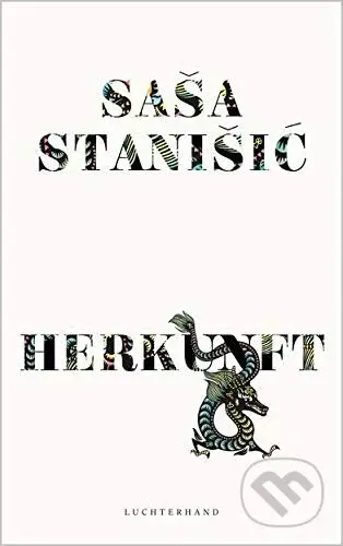 Herkunft - Saša Stanišić
