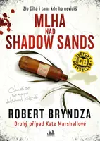 Mlha nad Shadow Sands (poškozená) - Robert Bryndza