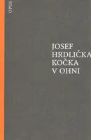 Kočka v ohni - Josef Hrdlička