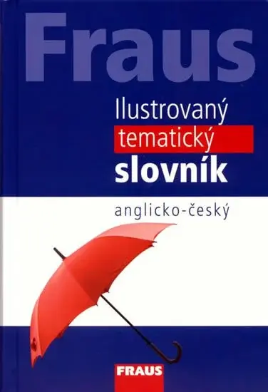 Fraus Ilustrovaný tematický slovník A-Č - 3. vydání (poškozená)
