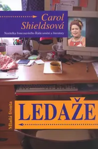 Ledaže (poškozená) - Carol Shieldsová