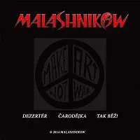 Malashnikow – Dezertér