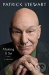 Making It So (A Memoir) - Patrick Stewart - kniha z kategorie Odborné a naučné