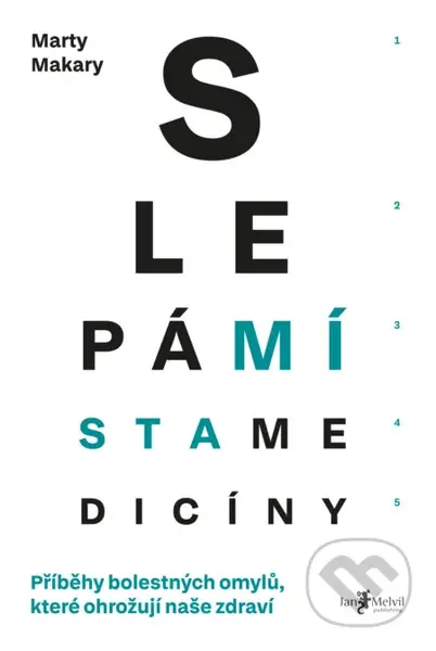 Slepá místa medicíny (Příběhy bolestných omylů, které ohrožují naše zdraví) - kniha z kategorie Psychologie