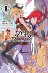 Re:ZERO -Starting Life in Another World-, Vol. 8 (light novel) - Tappei Nagatsuki, Jeremiah Bourque, Shinichirou Otsuka