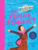 The Flying Feminist - Mary Boone