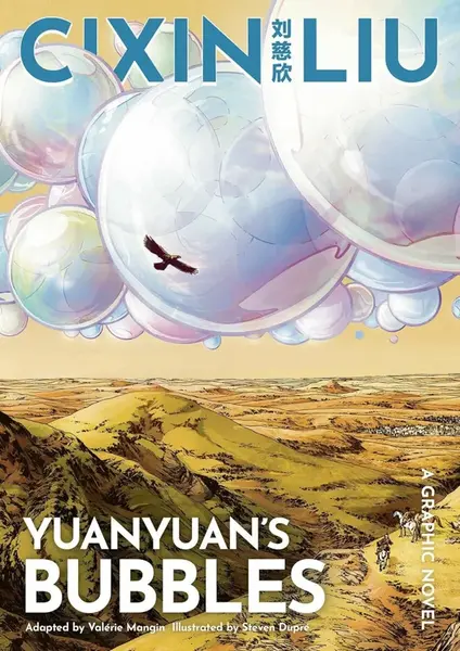 Cixin Liu´s Yuanyuan´s Bubbles: A Graphic Novel - Liou Cch'-Sin