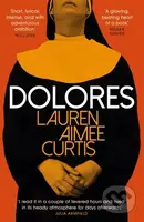 Dolores (From one of Granta’s Best of Young British Novelists) - kniha z kategorie Společenská beletrie