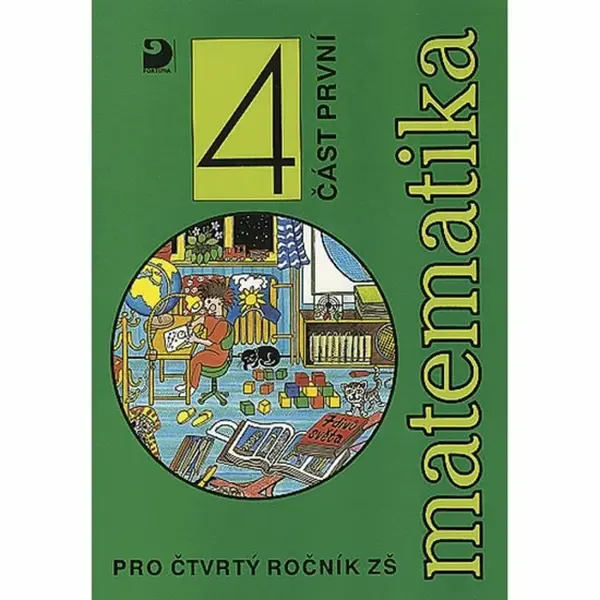 Matematika pro 4. ročník ZŠ - 1. část - Jana Coufalová, Šárka Pěchoučková, Jiří Hejl