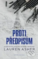 Proti předpisům - Lauren Asher
