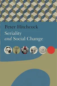 Seriality and Social Change - Peter Hitchcock