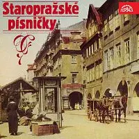 Různí interpreti – Staropražské písničky